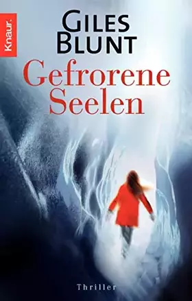 Couverture du produit · Gefrorene Seelen: Thriller