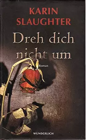 Couverture du produit · Dreh dich nicht um (Die Grant-County-Serie, Band 3)
