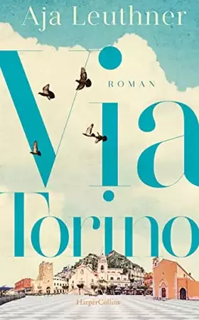 Couverture du produit · Via Torino: Roman