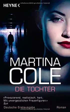 Couverture du produit · Die Tochter: Roman: Roman. Deutsche Erstausgabe