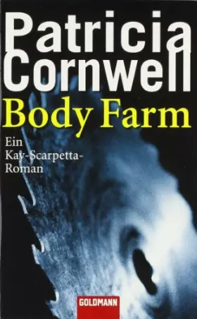 Couverture du produit · Body Farm: Ein Kay-Scarpetta-Roman