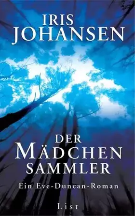Couverture du produit · Der Mädchensammler: Ein Eve-Duncan-Roman (Ein Eve-Duncan-Thriller, Band 4)