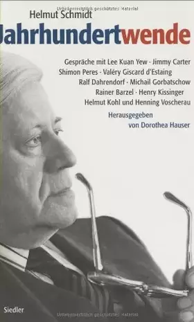 Couverture du produit · Jahrhundertwende: Gespräche mit Lee Kuan Yew, Jimmy Carter, Shimon Peres, Valéry Giscard d'Estaing, Ralf Dahrendorf, Michail Go