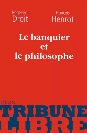 Couverture du produit · Le banquier et le philosophe