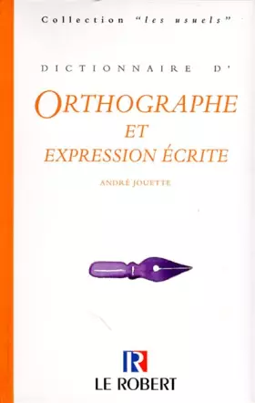 Couverture du produit · Dictionnaire d'orthographe et expression écrite