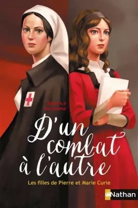 Couverture du produit · D'un combat à l'autre, les filles de Pierre et Marie Curie