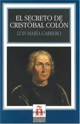 Couverture du produit · El Secreto De Cristobal Colon (Leer En Espanol - Level 3)