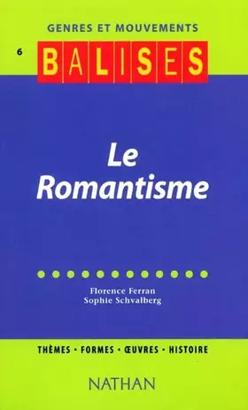 Couverture du produit · Balises - Genres et Mouvements 6 : Le Romantisme