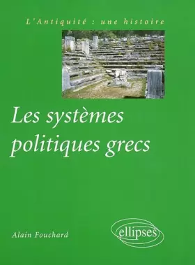 Couverture du produit · Les systèmes politiques grecs