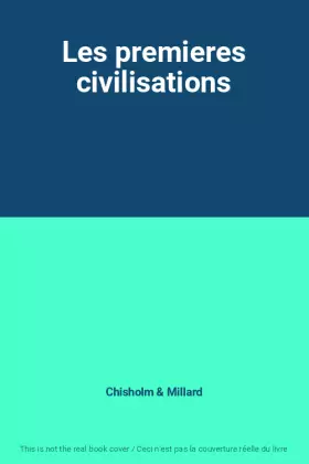 Couverture du produit · Les premieres civilisations