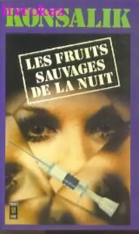Couverture du produit · Les fruits sauvages de la nuit
