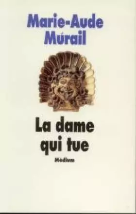 Couverture du produit · La dame qui tue