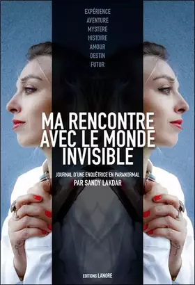 Couverture du produit · Ma rencontre avec le monde invisible: Journal d'une enquêtrice en paranormal