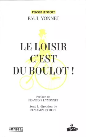 Couverture du produit · Le loisir, c'est du boulot !
