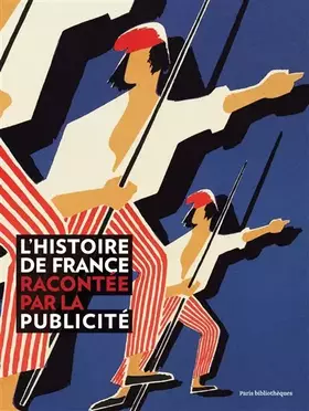Couverture du produit · L'histoire de France racontée par la publicité