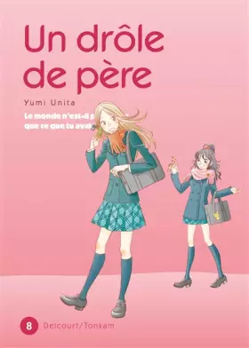 Couverture du produit · Drôle de Père (un) Vol.8