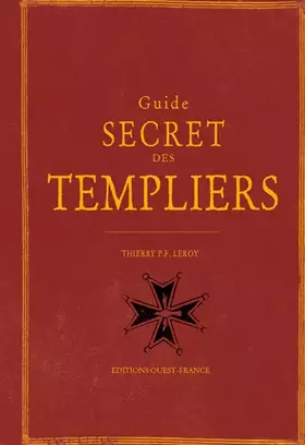 Couverture du produit · Guide secret des templiers