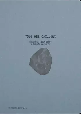 Couverture du produit · Tous mes cailloux