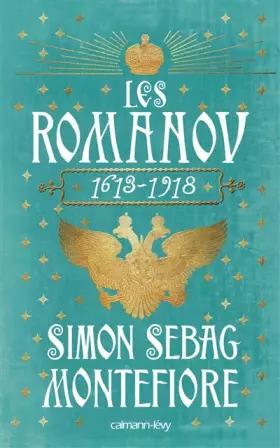 Couverture du produit · Les Romanov 1613 - 1918