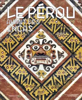 Couverture du produit · Le Perou Avant les Incas
