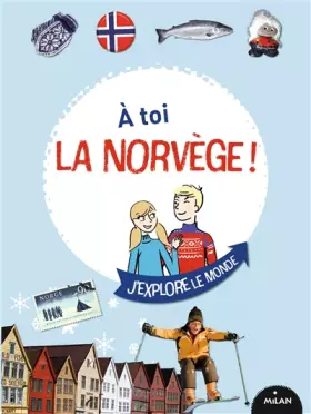 Couverture du produit · À toi la Norvège !