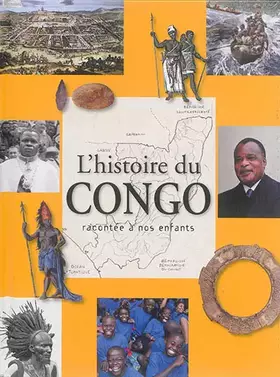 Couverture du produit · L'histoire du Congo racontée à nos enfants: De la préhistoire à nos jours
