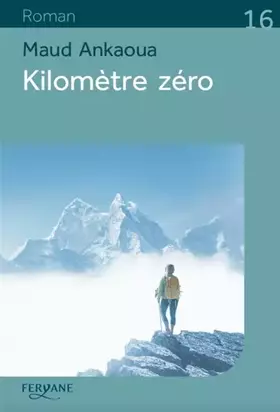 Couverture du produit · Kilomètre zéro: Le chemin du bonheur