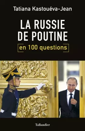 Couverture du produit · La Russie de Poutine en 100 questions