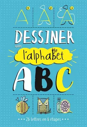 Couverture du produit · DESSINER AVEC L'ALPHABET