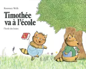 Couverture du produit · Timothée va à l'école