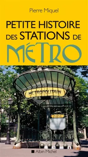 Couverture du produit · Petite histoire des stations de métro