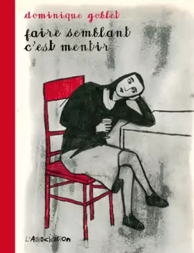 Couverture du produit · Faire semblant c'est mentir