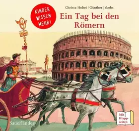 Couverture du produit · Ein Tag bei den Römern: Kinder wissen mehr!
