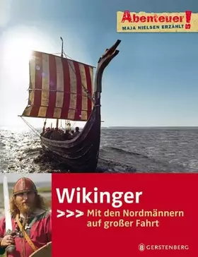 Couverture du produit · Wikinger: Mit den Nordmännern auf großer Fahrt (Abenteuer!)