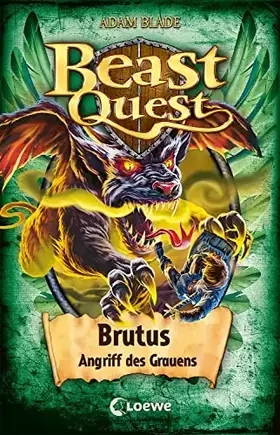 Couverture du produit · Beast Quest (Band 63) - Brutus, Angriff des Grauens: Beliebte Abenteuerreihe für Kinder ab 8 Jahren