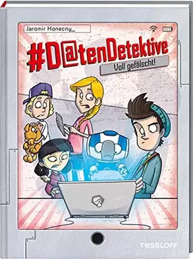 Couverture du produit · Datendetektive. Band 2. Voll gefälscht!