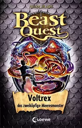 Couverture du produit · Beast Quest (Band 58) - Voltrex, das zweiköpfige Meeresmonster: Kinderbuch für Jungen ab 8 Jahre