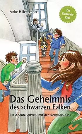 Couverture du produit · Das Geheimnis des schwarzen Falken: Ein Abenteuerkrimi mit den Rothstein-Kids