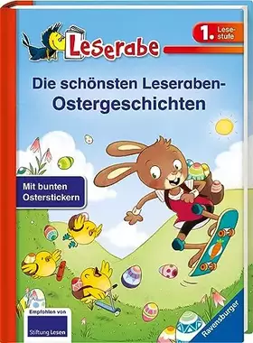 Couverture du produit · Die schönsten Leseraben-Ostergeschichten - Leserabe 1. Klasse - Erstlesebuch für Kinder ab 6 Jahren: Mit bunten Osterstickern (