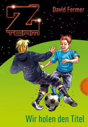 Couverture du produit · Das Z-Team – Joshua und sein Team – Wir holen den Titel
