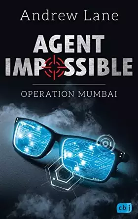 Couverture du produit · AGENT IMPOSSIBLE - Operation Mumbai (Die AGENT IMPOSSIBLE-Reihe, Band 1)