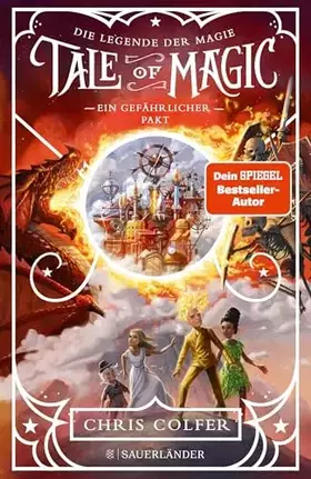 Couverture du produit · Tale of Magic: Die Legende der Magie – Ein gefährlicher Pakt: Band 3 (»Tale of Magic«-Serie, Band 3)