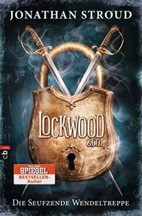 Couverture du produit · Lockwood & Co. - Die Seufzende Wendeltreppe (Die Lockwood & Co.-Reihe, Band 1)