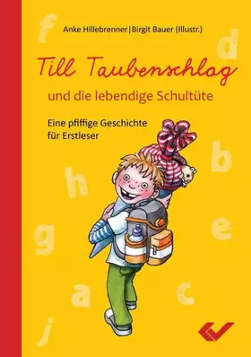 Couverture du produit · Till Taubenschlag und die lebendige Schultüte: Eine pfiffige Geschichte für Erstleser