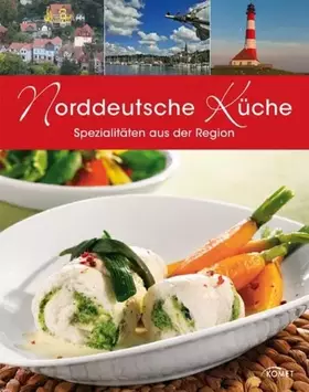 Couverture du produit · Norddeutsche Küche: Spezialitäten aus der Region