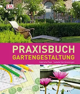 Couverture du produit · Praxisbuch Gartengestaltung