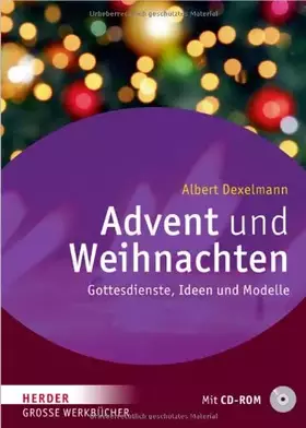 Couverture du produit · Advent und Weihnachten: Gottesdienste, Ideen und Modelle