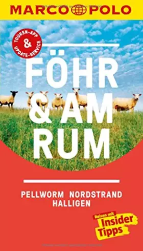 Couverture du produit · MARCO POLO Reiseführer Föhr, Amrum, Pellworm, Nordstrand, Halligen: Reisen mit Insider-Tipps. Inkl. kostenloser Touren-App und 