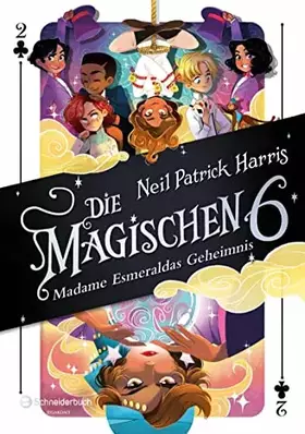 Couverture du produit · Die Magischen Sechs - Madame Esmeraldas Geheimnis