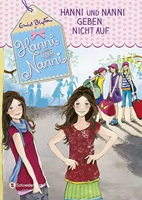 Couverture du produit · Hanni und Nanni, Band 05: Hanni und Nanni geben nicht auf